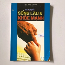 BÍ QUYẾT SỐNG LÂU & KHOẺ MẠNH (sách dịch) - 117 trang, nxb: 2002 323262