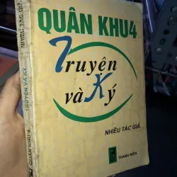 Quân khu 4 - Truyện và Ký - Nhiều tác giả 