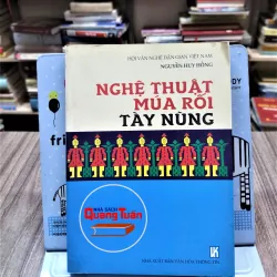 Sách - Nghệ thuật múa rối Tày Nùng - Nguyễn Huy Hồng  (A1)