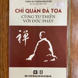 Chỉ quản đả tọa cùng tu thiền với Đức Phật