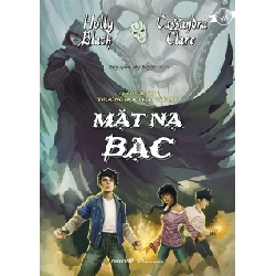Series Trường Học Pháp Thuật - Phần 4: Mặt Nạ Bạc - Holly Black, Cassandra Clare ASB.PO Oreka Blogmeo 230225