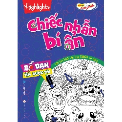 Đố Bạn Tìm Được Tôi – Chiếc Nhẫn Bí Ẩn - Highight - Hương Thảo dịch - 2022 - Zenbooks, Sách thiếu nhi