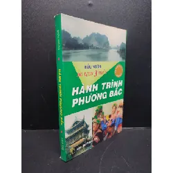 [Sách Cũ SCGR] Hành trình phương Bắc mới 80% ố bẩn nhẹ 2004 HCM1406 Bửu Ngôn SÁCH KỸ NĂNG