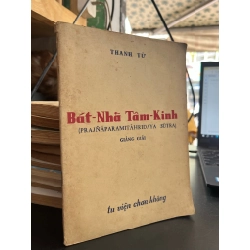 Bát Nhã Tâm Kinh - Thanh Từ (sách in kéo lụa)
