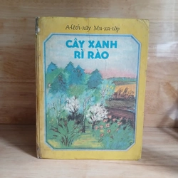 Cây Xanh Rì Rào (Nxb Cầu Vồng) ▪︎ A-lếch-xây Mu-xa-tốp