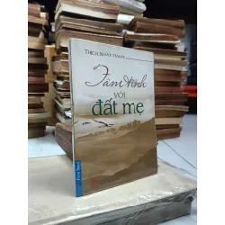 Tâm tình với đất mẹ - Thích Nhất Hạnh 256800