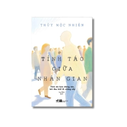 Tỉnh táo giữa nhân gian - Tỉnh táo hơn chừng nào bớt đau khổ đi chừng đó