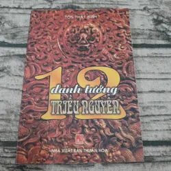 12 danh tướng triều Nguyễn. Tôn Thất Bình