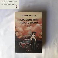 Đứa Con Gái Hoang Đàng - Jeffrey Archer (Hai số phận phần 2)