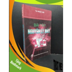 (TẶNG BOOKMARK) Bài tập nguyên lý máy mới 70% bẩn bìa, ố nhẹ, nhăn gáy 2013 RBK.TN1607 Tạ Ngọc Hải GIÁO TRÌNH, CHUYÊN MÔN