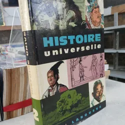 HISTOIRE UNIVERSELLE (LỊCH SỬ THẾ GIỚI) - TẬP 2