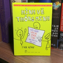 Sách Kỹ Năng: HÌNH VẼ THÔNG MINHTác giả: Dan Roam- sách mới 95%