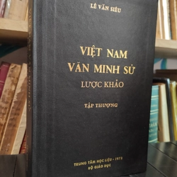 Việt Nam văn minh sử lược khảo - Tập thượng