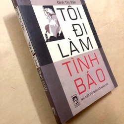 Sách Tôi đi làm tình báo - Đại tá Đinh Thị Vân