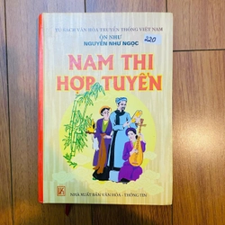 NAM THI HỢP TUYỂN - Ôn Như, Nguyễn Như Ngọc - Tủ sách văn hóa truyền thống Việt Nam #TAKE