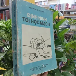 ĐỊNH NINH TÔI HỌC MẠCH - ĐỊNH NINH LÊ ĐỨC THIẾP 