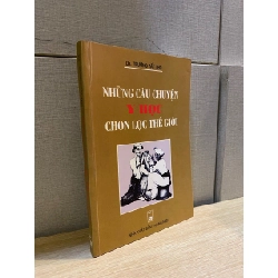 Những câu chuyện y học chọn lọc thế giới - Trương Tất Thọ