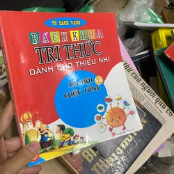 Bách khoa tri thức cho trẻ em ( xã hội và đời sống)