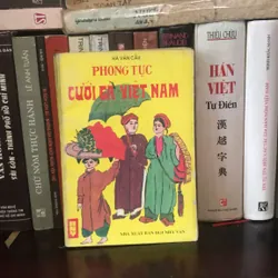 PHONG TỤC CƯỚI GẢ VIỆT NAM (XB 1992)