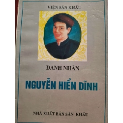 DANH NHÂN NGUYỄN HIỂN DĨNH - VSK 1996 - 276 trang LỊCH SỬ - CHÍNH TRỊ - TRIẾT HỌC ANTQ0709