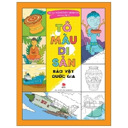 Tô Màu Di Sản - Bảo Vật Quốc Gia (2025) - Hoàng Thủy, Khánh Chi, Hạ Vi