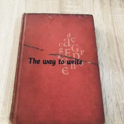 The way to write – sách tiếng Anh cổ, bìa cứng 1955