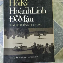 Hồi ký Hoành Linh Đỗ Mậu - tâm sự tướng lưu vong