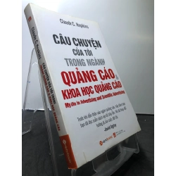 Câu chuyện của tôi trong ngành quảng cáo và khoa học quảng cáo 2016 mới 85% bẩn nhẹ Claude C.Hopkins HPB0208 MARKETING KINH DOANH 195130