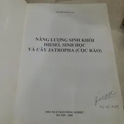 NĂNG LƯỢNG SINH KHỐI DIESEL SINH HỌC VÀ CÂY JATROPHA ( CỌC RÀO)
- Nguyễn Công Tạn
 557073