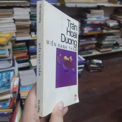 sách: Miền xanh thẳm - Trần Hoài Dương (A2) 573808