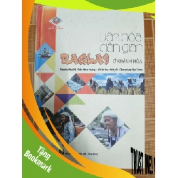 (TẶNG BOOKMARK) Văn hoá dân gian Raglai ở Khánh Hòa - 2014 - 350 trang LỊCH SỬ - CHÍNH TRỊ - TRIẾT HỌC RBK1301