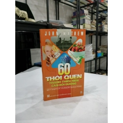 60 Thói Quen Thành Thiếu Niên Cần Bồi Dưỡng - John Matthew 544527