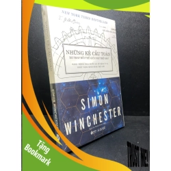 (TẶNG BOOKMARK) Những kẻ cầu toàn đã thay đổi thế giới như thế nào ? Simon Winchester mới 100% RBK.ASB1812