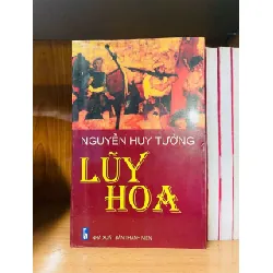 [Sách Cũ SCGR] Lũy hoa - Nguyễn Huy Tưởng VĂN HỌC VAVO0810