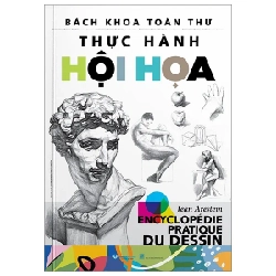 Bách Khoa Toàn Thư - Thực Hành Hội Họa - Jean Arestein