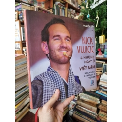 Nick Vujicic & Những Ngày Ở Việt Nam (Nick Vujicic & The Days In Vietnam) - Nguyễn Á