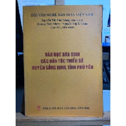 [Phiên Chợ Sách Cũ] Văn Học Dân Gian các Dân Tộc Thiểu Số Huyện Sông Hinh, Tỉnh Phú Yên 0506