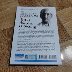 Tự do đầu tiên & cuối cùng - J.Krishnamurti 749228