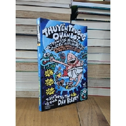 Thuyền trưởng quần lót và trận đại ác chiến với nhóc Gỉ Mũi Lai Rô Bốt - Dav Pilkey (Nguyễn Bá Nhật Tân dịch)
