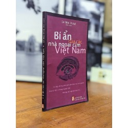 Bí ẩn của các nhà ngoại cảm Việt Nam - Lê Mai Dung