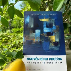 Nguyễn Bình Phương - Những Mê Lộ Nghệ Thuật - Viện Văn Học 994387