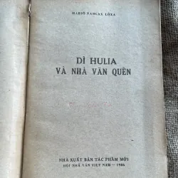 Đi Hulia và nhà văn quèn - MARIÔ VARGAX LÔXA- Nobel Văn chương 2010 932941