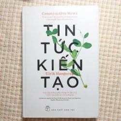 TIN TỨC KIẾN TẠO: VỰC DẬY NỀN TRUYỀN THÔNG VÀ DÂN CHỦ VỚI TƯ DUY BÁO CHÍ CỦA TƯƠNG LAI