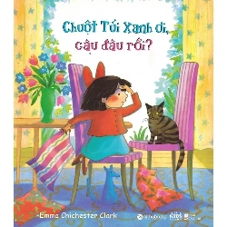 Chuột Túi Xanh Ơi, Cậu Đâu Rồi? - Emma Chichester Clark ASB.PO Oreka Blogmeo 230225