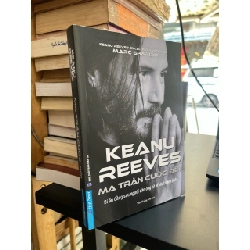 Ma trận cuộc đời - Keanu Reeves
