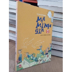 Cậu bé phi thường Mã Minh Gia - Trịnh Xuân Hoa