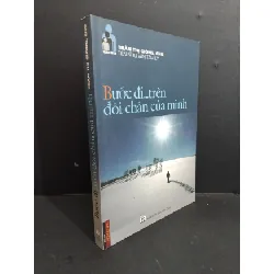 [Phiên Chợ Sách Cũ] Bước Đi...Trên Đôi Chân Của Mình - Trần Thị Giồng 1212 337352