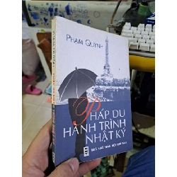 Pháp du hành trình nhật ký - Phạm Quỳnh VĂN HỌC HCM1008 Rebooks.vn