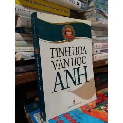 Tinh hoa văn học Anh - Mai Hoàng tuyển chọn