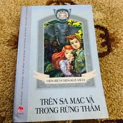 Trên sa mạc và trong rừng thẳm - Henryk Sienkiewicz#HATRA 1006104